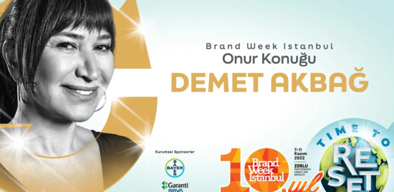 Brand Week Istanbul’un onur konuğu Demet Akbağ olacak