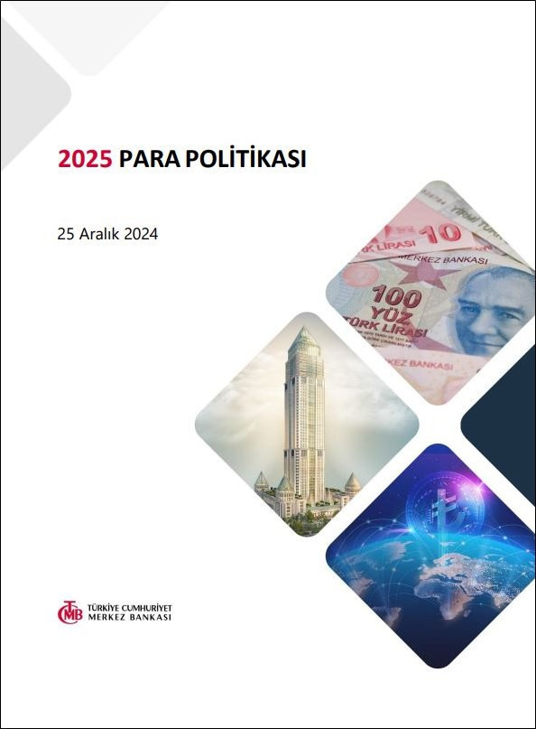 Merkez Bankası'nın 2025 Para Politikası ve Enflasyon Beklentileri