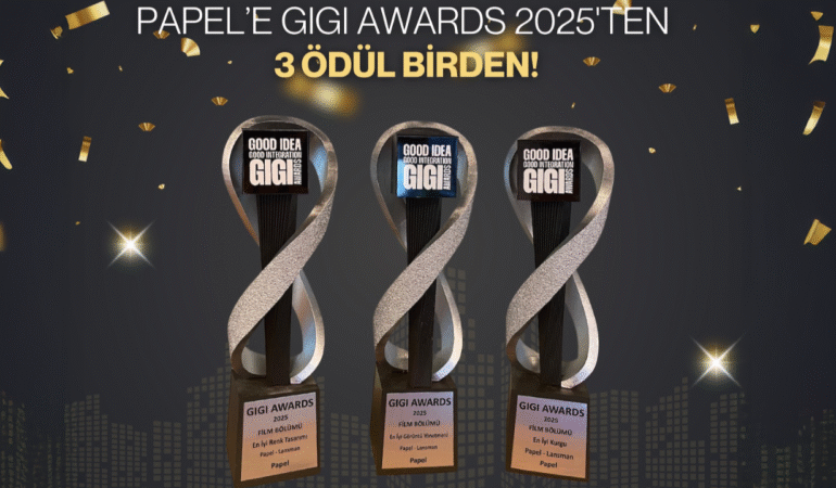 Papel’e GIGI Awards 2025’ten 3 ödül birden!