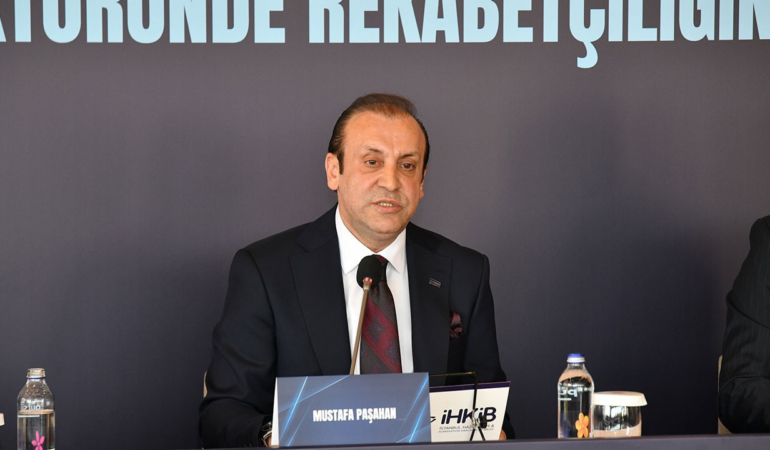 İHKİB Başkanı Paşahan: Türkiye artık ucuz üretim ülkesi değil